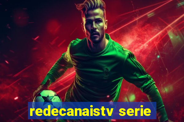 redecanaistv serie